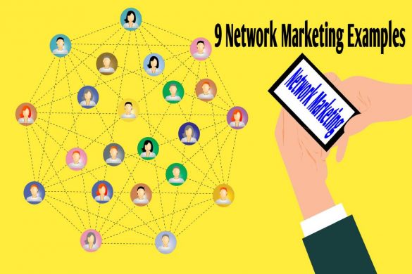 9 Network Marketing Examples