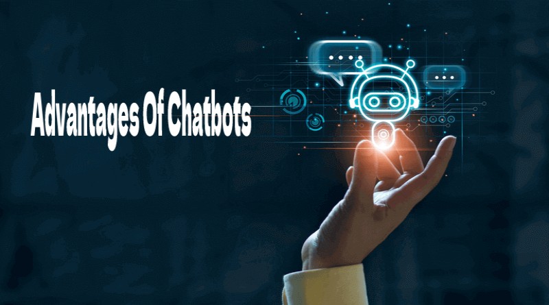 Advantages Of Chatbots 