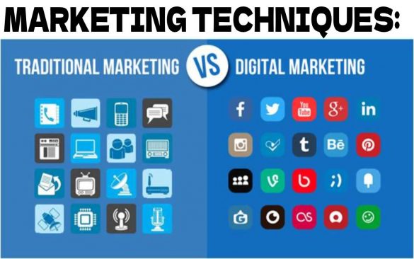 Marketing Techniques: Traditional Marketing vs. Digital Marketing