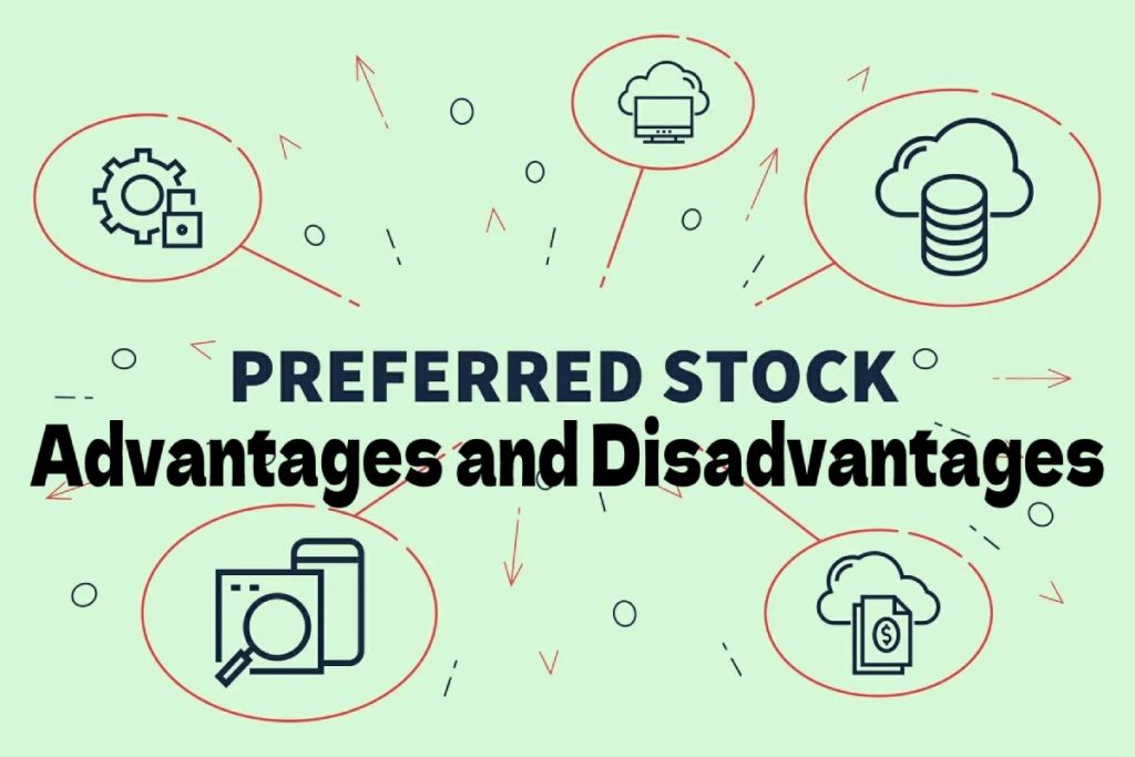 Preferred Stock Advantages and Disadvantages
