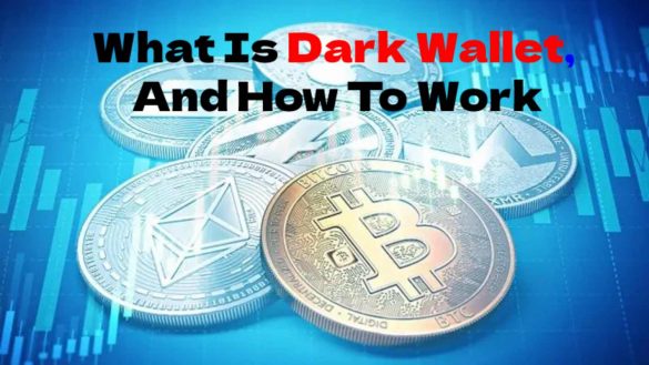 What Is Dark Wallet, And How To Work