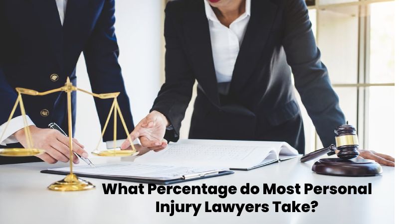 What Percentage do Most Personal Injury Lawyers Take?