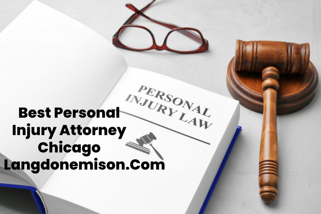 Best Personal Injury Attorney Chicago Langdonemison.Com