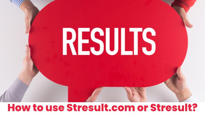 How to use Stresult.com or Stresult?