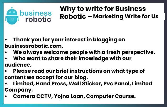 Why to Write for Business Robotic – Marketing Write for Us