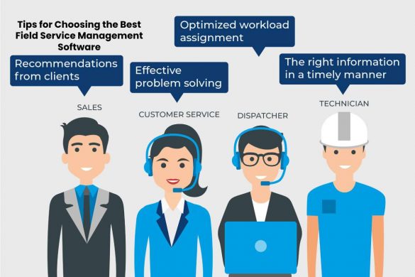 Tips for Choosing the Best Field Service Management Software